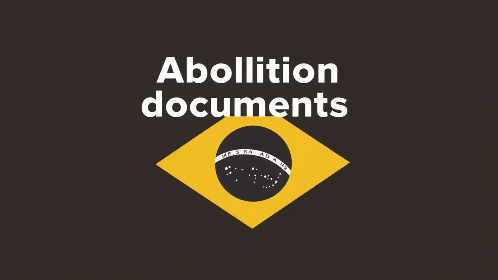 Leis Abolicionistas: Caminho até a Lei Áurea